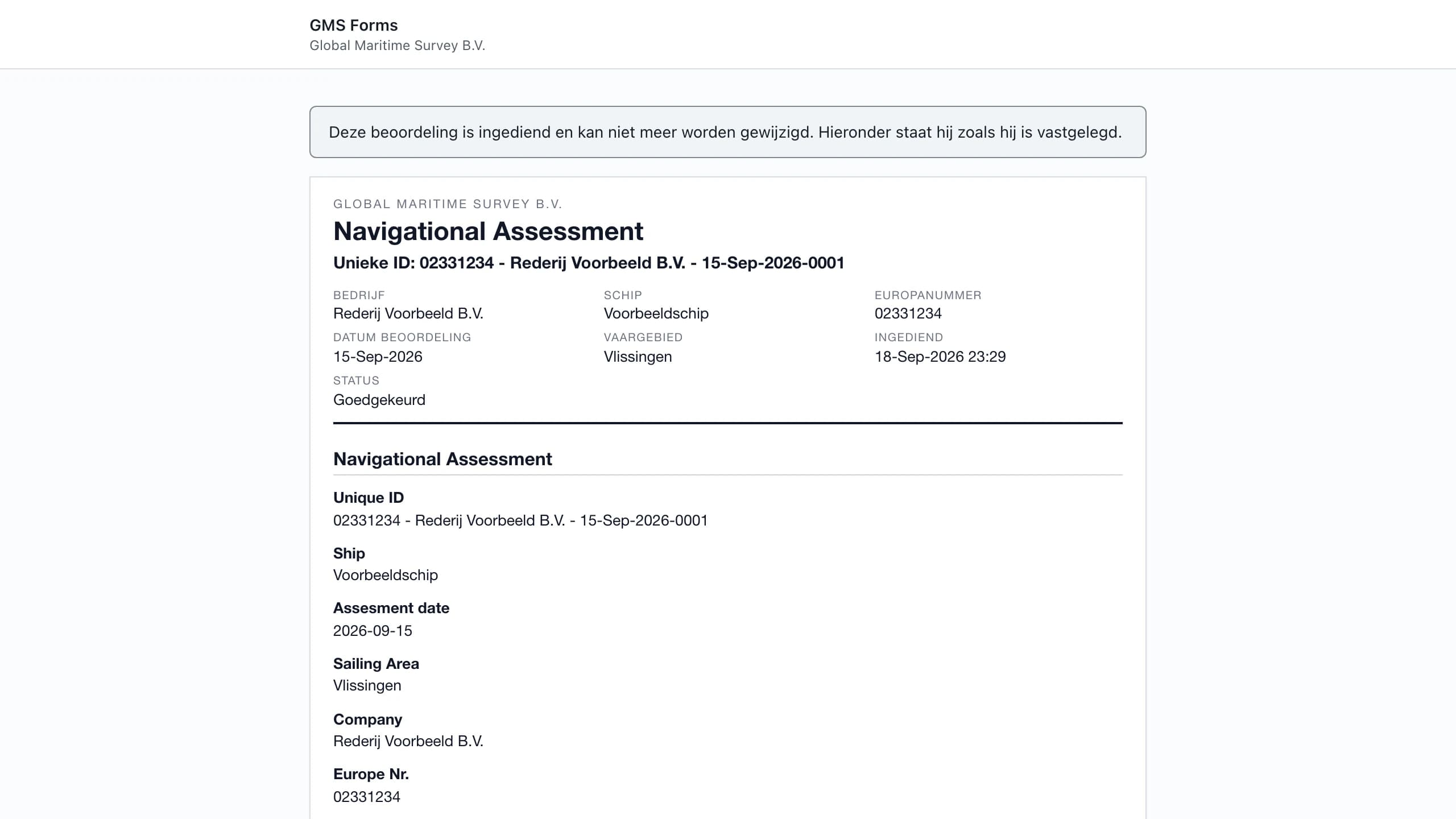 A submitted assessment as it was recorded, with company, vessel, European number and status